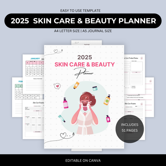 2025 Skin Care & Beauty Planner: Your Ultimate Guide to Radiant Skin