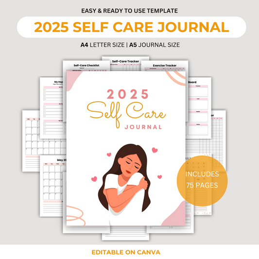 2025 Self Care Journal | Editable & Printable Wellness Planner | Prioritize Your Health, Reflect, and Practice Self-Love